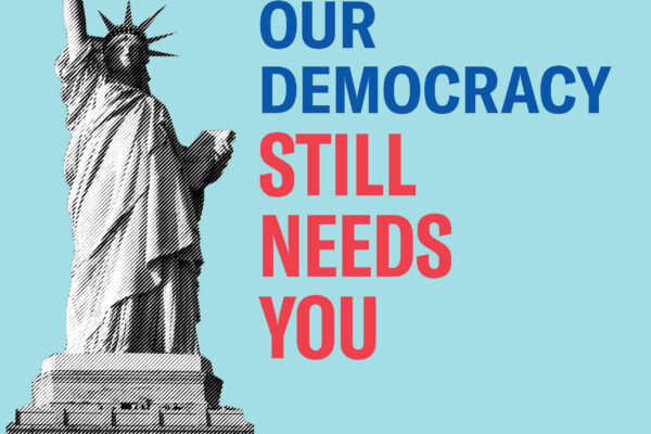 our democracy still needs you.jpg