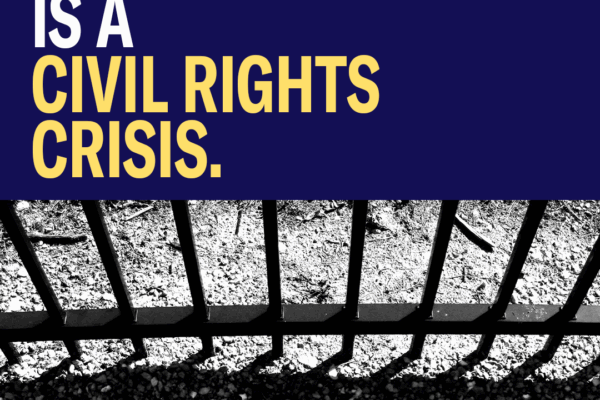 Mass Incarceration is a civil rights crisis.
