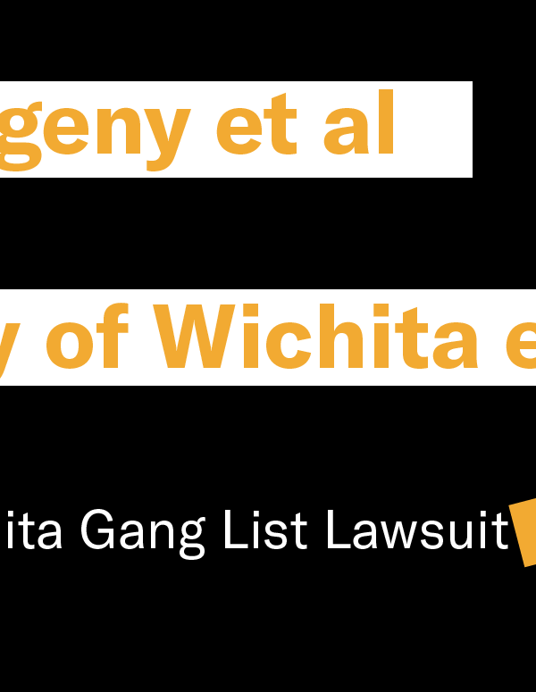 Progeny et al  v.  City of Wichita et al Wichita Gang List Lawsuit