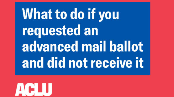 what to do if you requested a mail ballot and did not receive it.