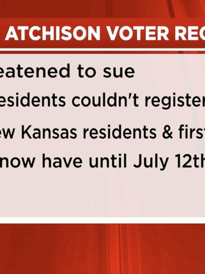 TV Graphic that reads "Update on Atchinson Voter Registration: —ACLU threatened to sue —Atchinson residents couldn't register for primary —Affected new Kansas residents & first time voters —Residents now have until July 12 to register