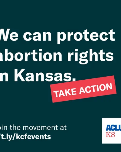 we can protect abortion rights in Kansas