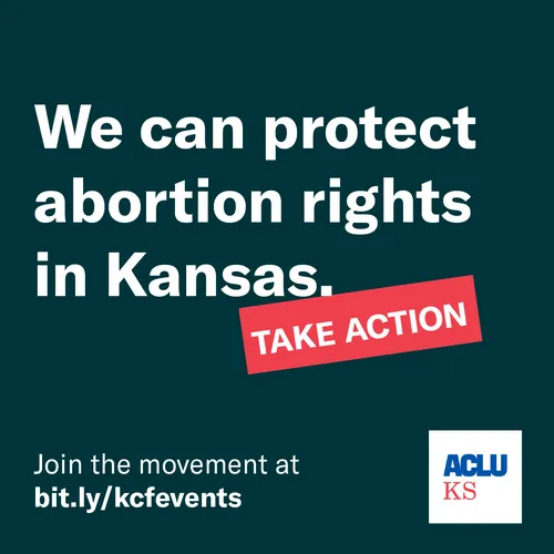we can protect abortion rights in Kansas