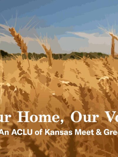 Oor Home, Our Voice: An ACLU of Kansas Meet & Greet Fall 2022