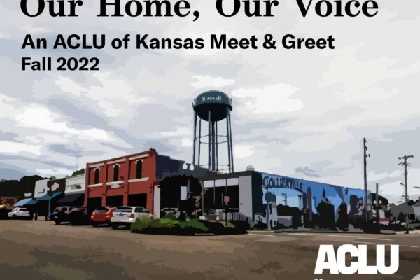 Oor Home, Our Voice: An ACLU of Kansas Meet & Greet Fall 2022