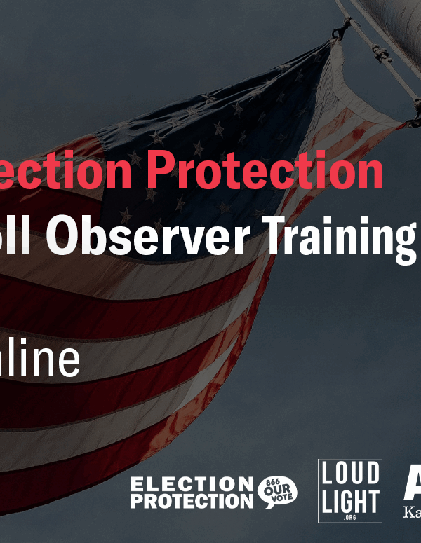 Election Protection Poll Observer Training Online