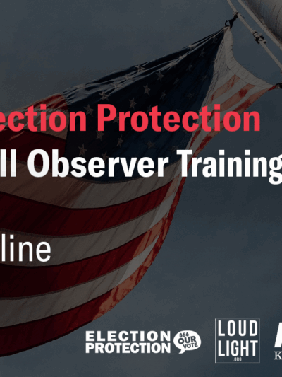 Election Protection Poll Observer Training Online