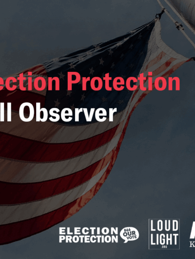 Election Protection Poll Observer