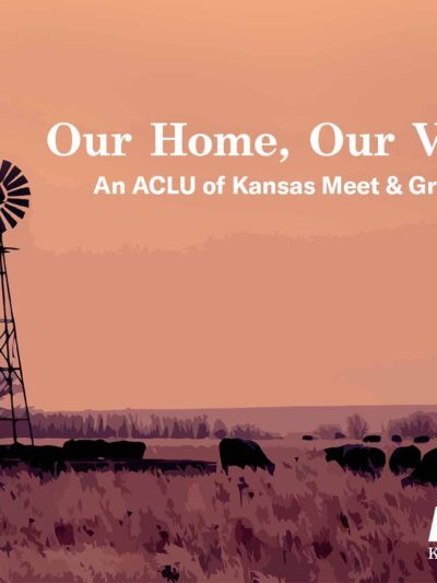 Our Home, Our Voice: An ACLU of Kansas Meet & Greet. Fall 2022