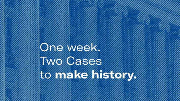 One week. Two Cases  to make history.