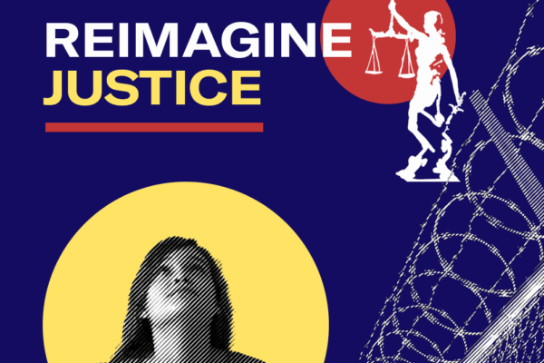 REIMAGINE JUSTICE