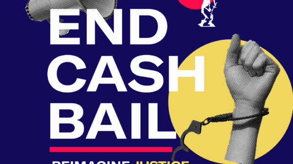 End cash bail : Reimagine Justice