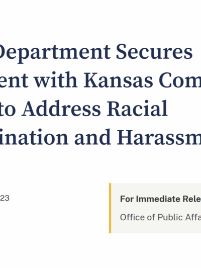screenshot of headline: Justice Department Secures Agreement with Kansas Community College to Address Racial Discrimination and Harassment