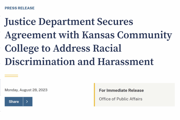screenshot of headline: Justice Department Secures Agreement with Kansas Community College to Address Racial Discrimination and Harassment