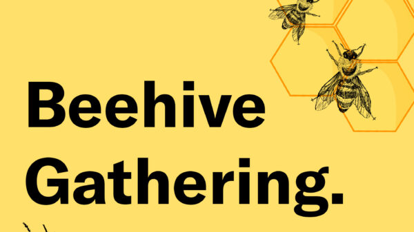 Beehive Gathering.