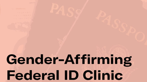 Gender-Affirming Federal ID Clinic Tuesday, Nov 28 Virtual Event