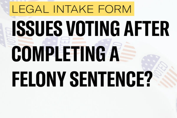 Restore  My Vote Get Help Registering to Vote After a Felony Sentence