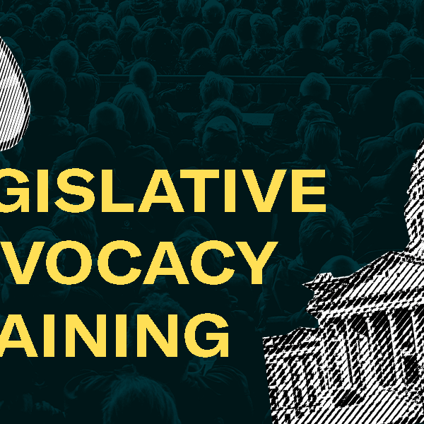 LEGISLATIVE ADVOCACY TRAINING