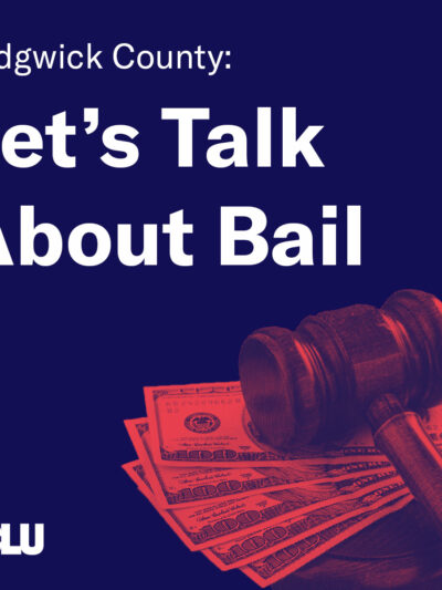 Sedgwick County: Let's Talk About Bail