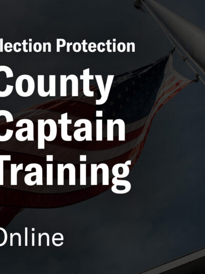 Election Protection County Captain Training Online