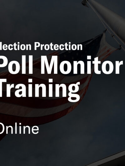 Election Protection Poll Monitor Training