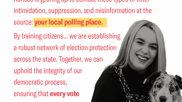ACLU of Kansas is helping train citizens and establish robust election protection network at your local polling place to combat voter intimidation, suppression, misinformation