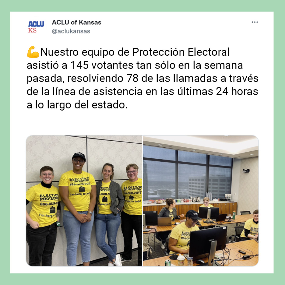 Nuestro equipo de Protección Electoral asistió a 145 votantes tan sólo en la semana pasada, resolviendo 78 de las llamadas a través de la línea de asistencia en las ultimas 24 horas a lo largo del estado.