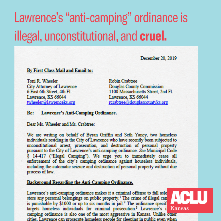 Lawrence KS anti camping ordinance is illegal, unconstitutional, and cruel. Image of demand letter sent to the city by ACLU of Kansas in December 2019. 