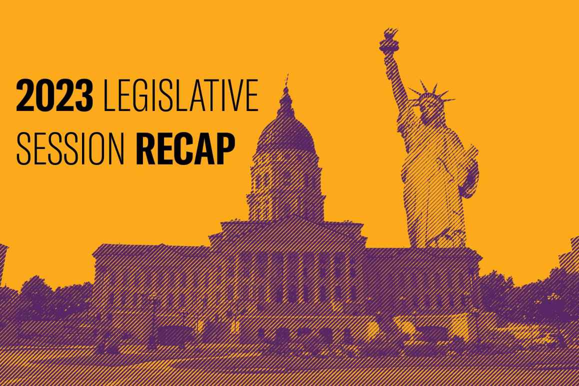 2023 Legislative Recap ACLU of Kansas