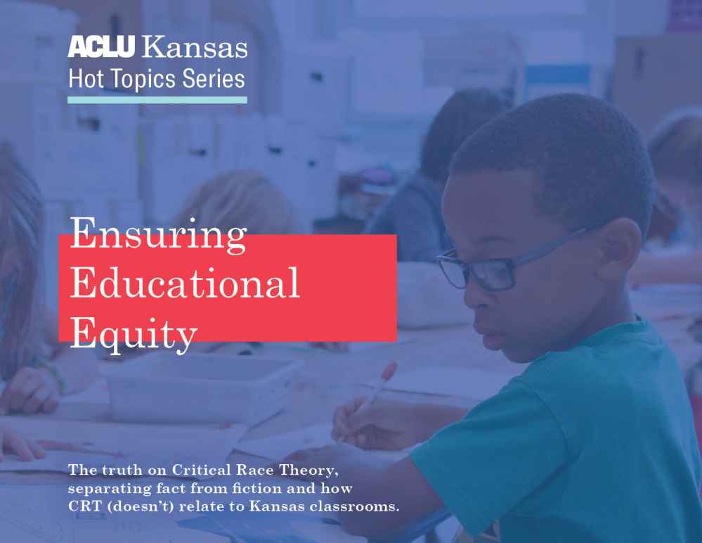ACLU Kansas Hot Topic Series: Ensuring Educational Equity