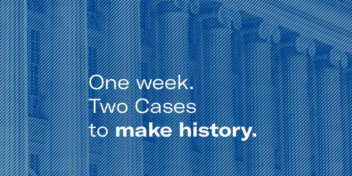 One week. Two Cases  to make history.