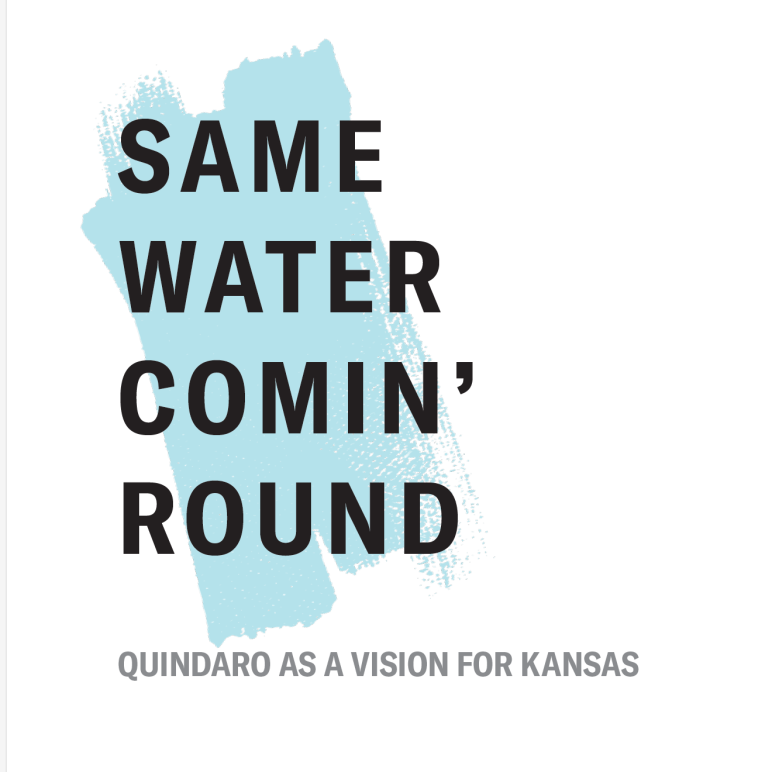 Same water comin' round: Quindaro as a Vision for Kansas