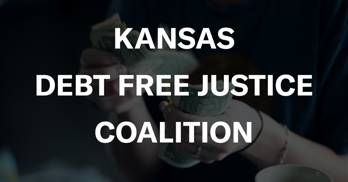 Kansas Debt Free Justice Coalition