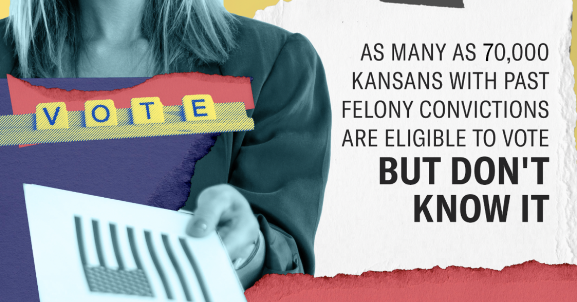 As Many as 70,000 Kansans Are Eligible to Vote After Felony Convictions